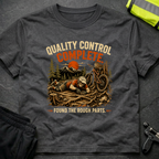 Quality control complete T-Shirt