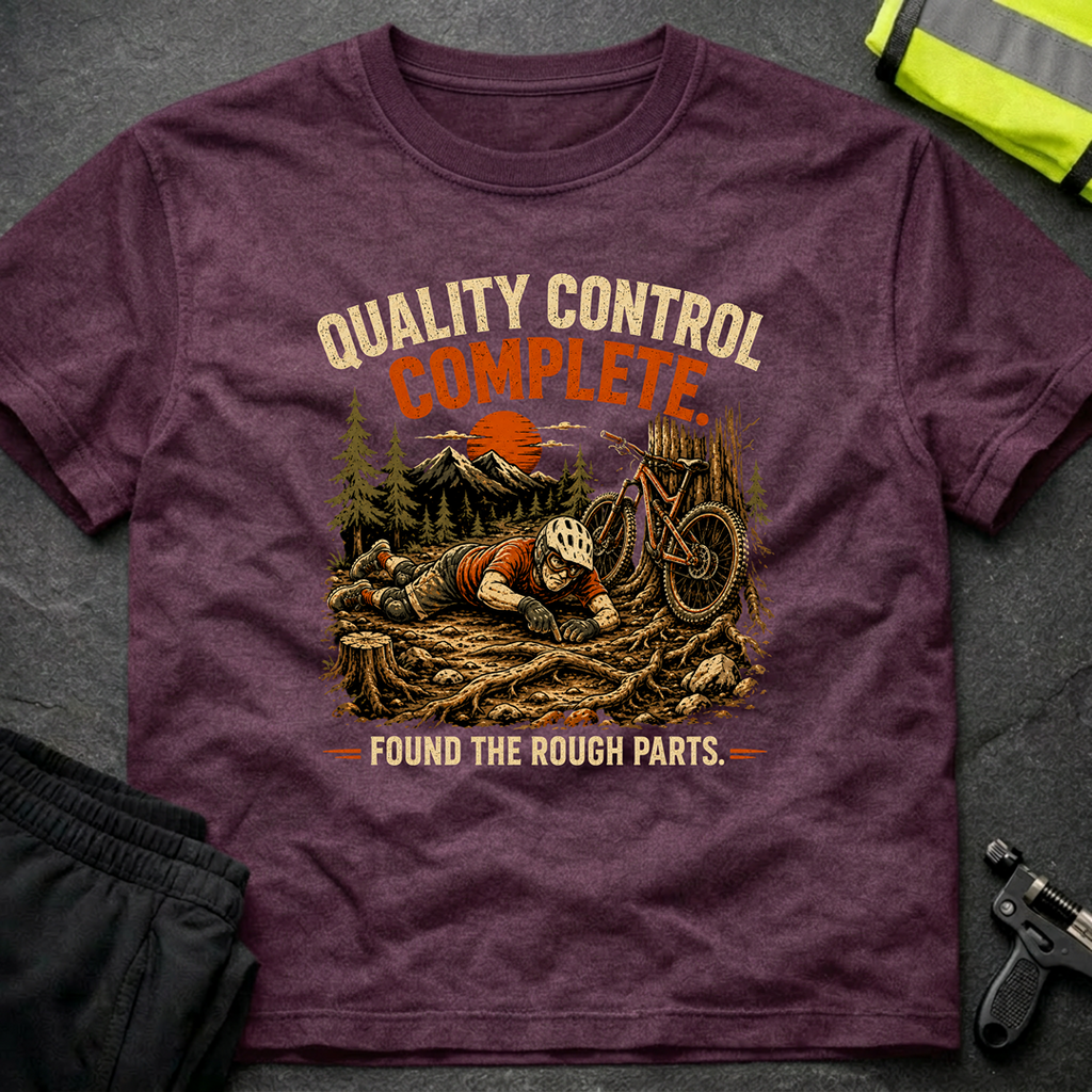 Quality control complete T-Shirt