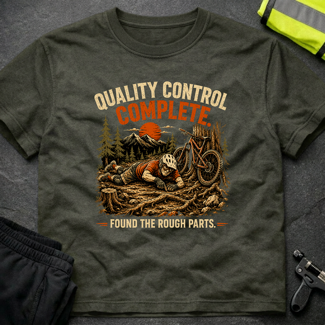 Quality control complete T-Shirt