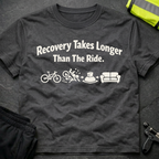 Recovery takes longer T-Shirt