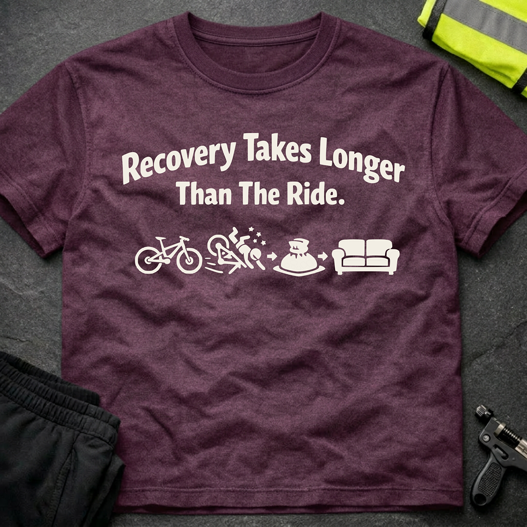 Recovery takes longer T-Shirt