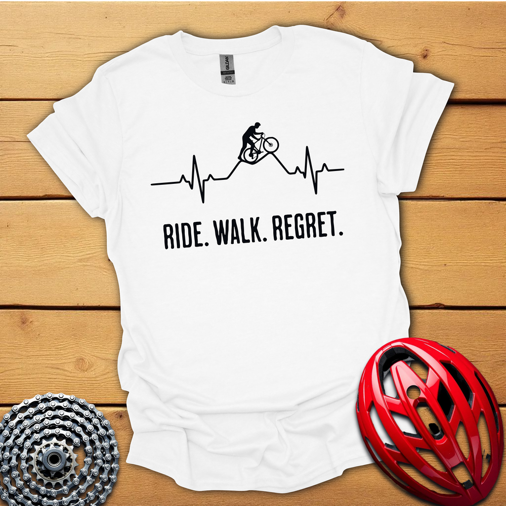 Ride Walk Regret MTB cycling T-Shirt