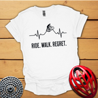 Ride Walk Regret MTB cycling T-Shirt