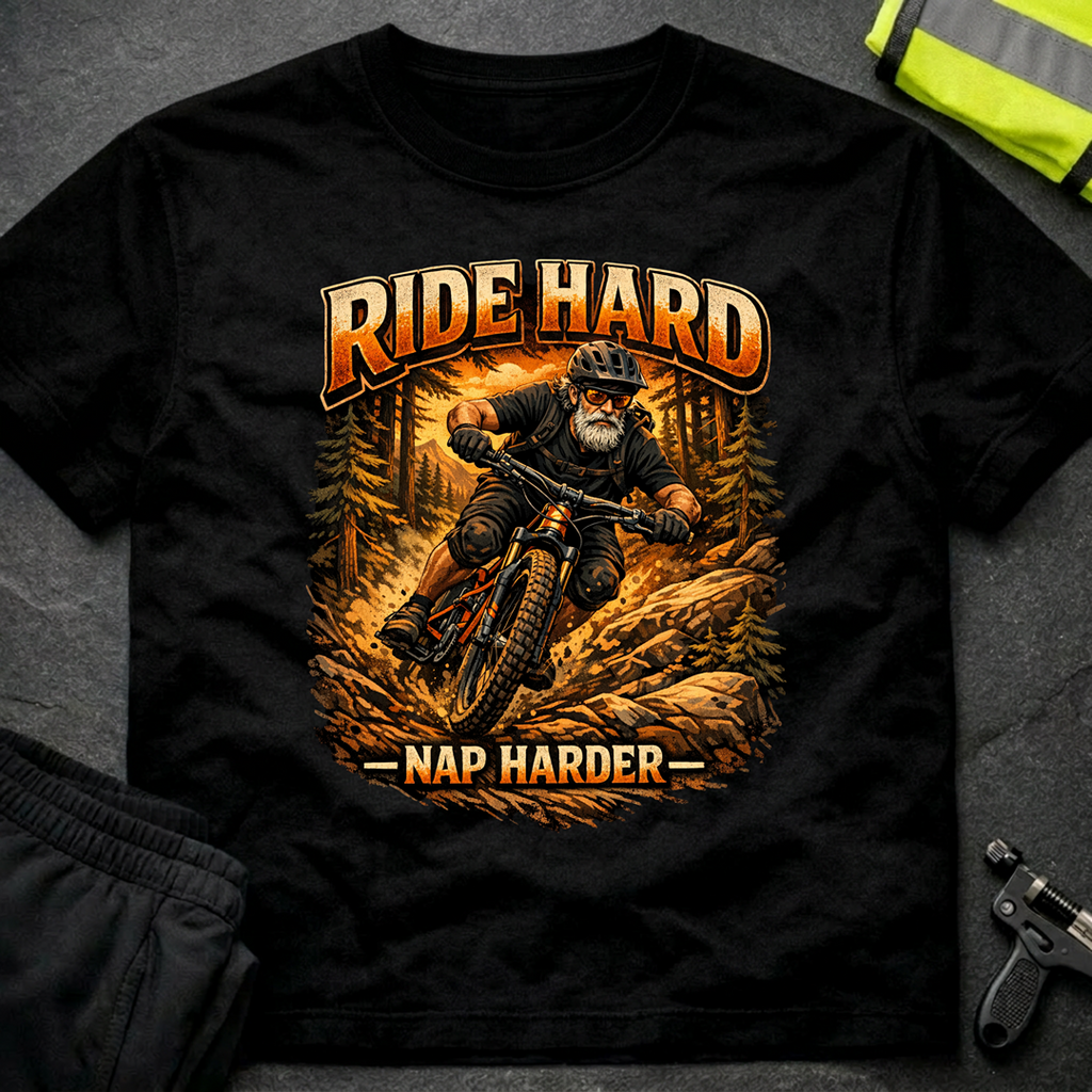 Ride hard Nap harder T-Shirt