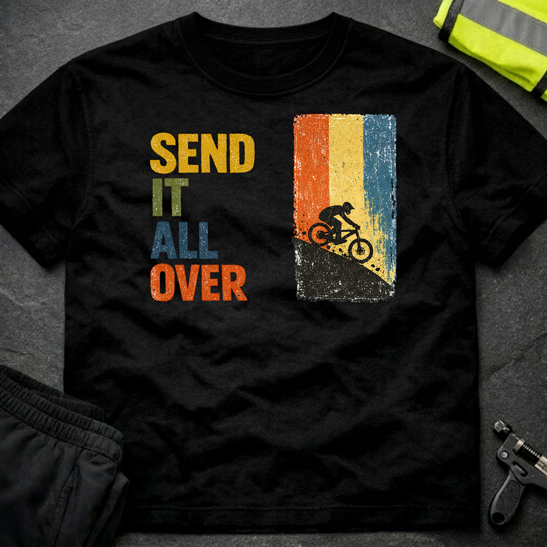 Send it all over T-Shirt