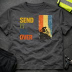 Send it all over T-Shirt