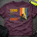 Send it all over T-Shirt