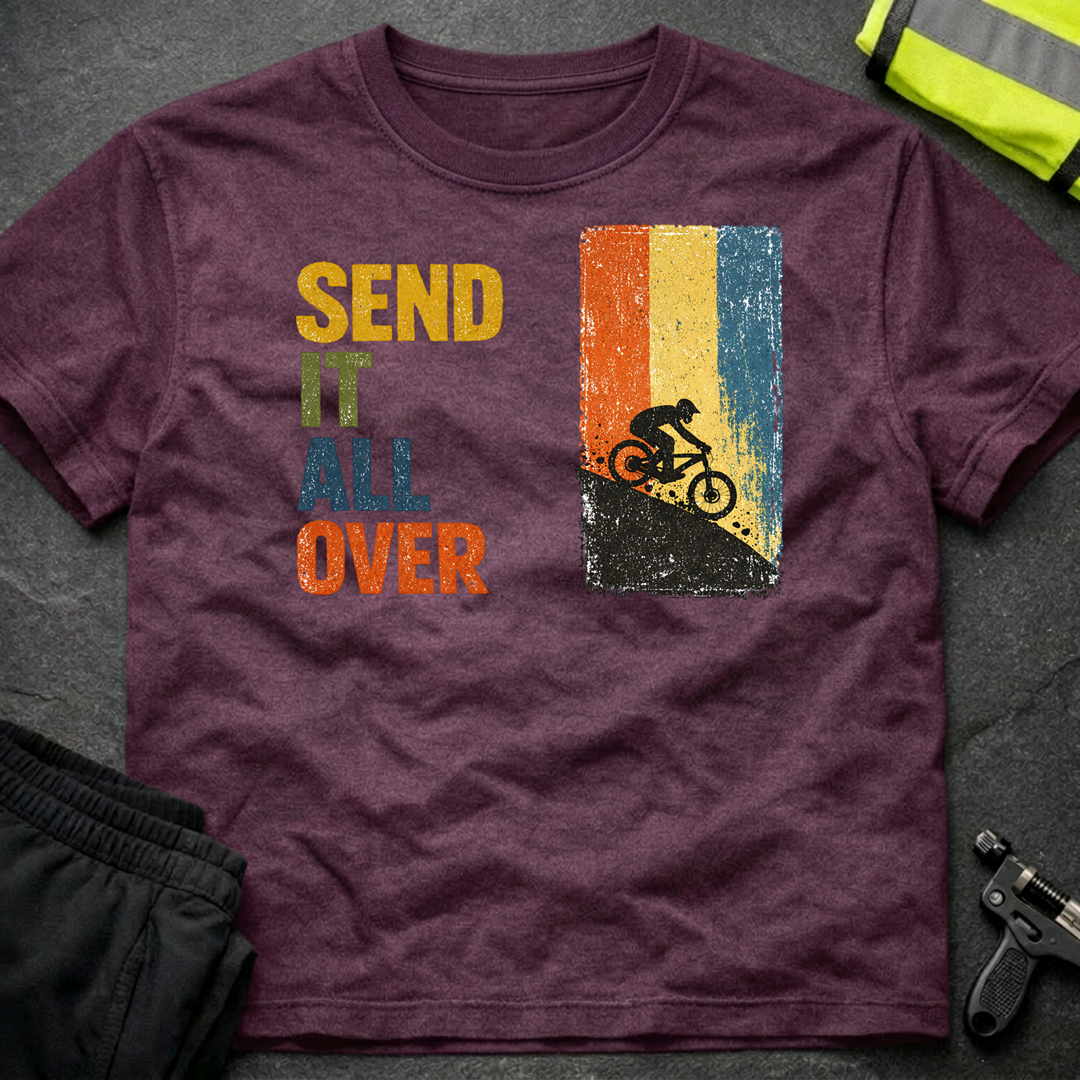 Send it all over T-Shirt