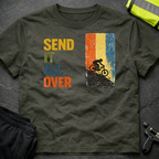 Send it all over T-Shirt