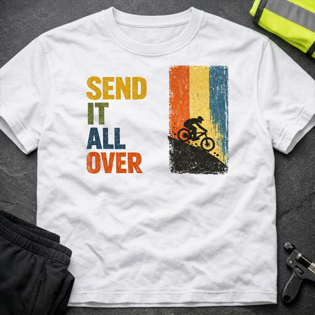Send it all over T-Shirt