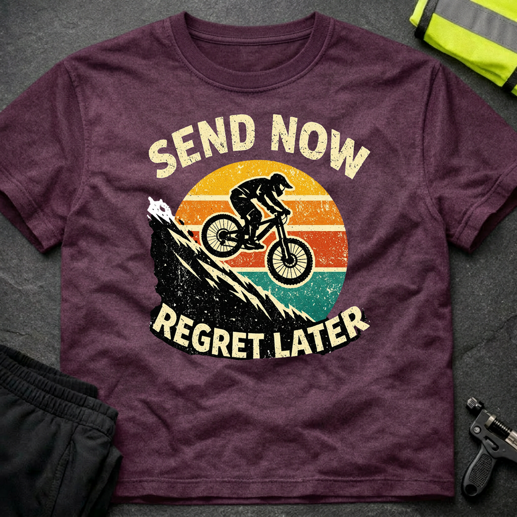 Send now regret later T-Shirt
