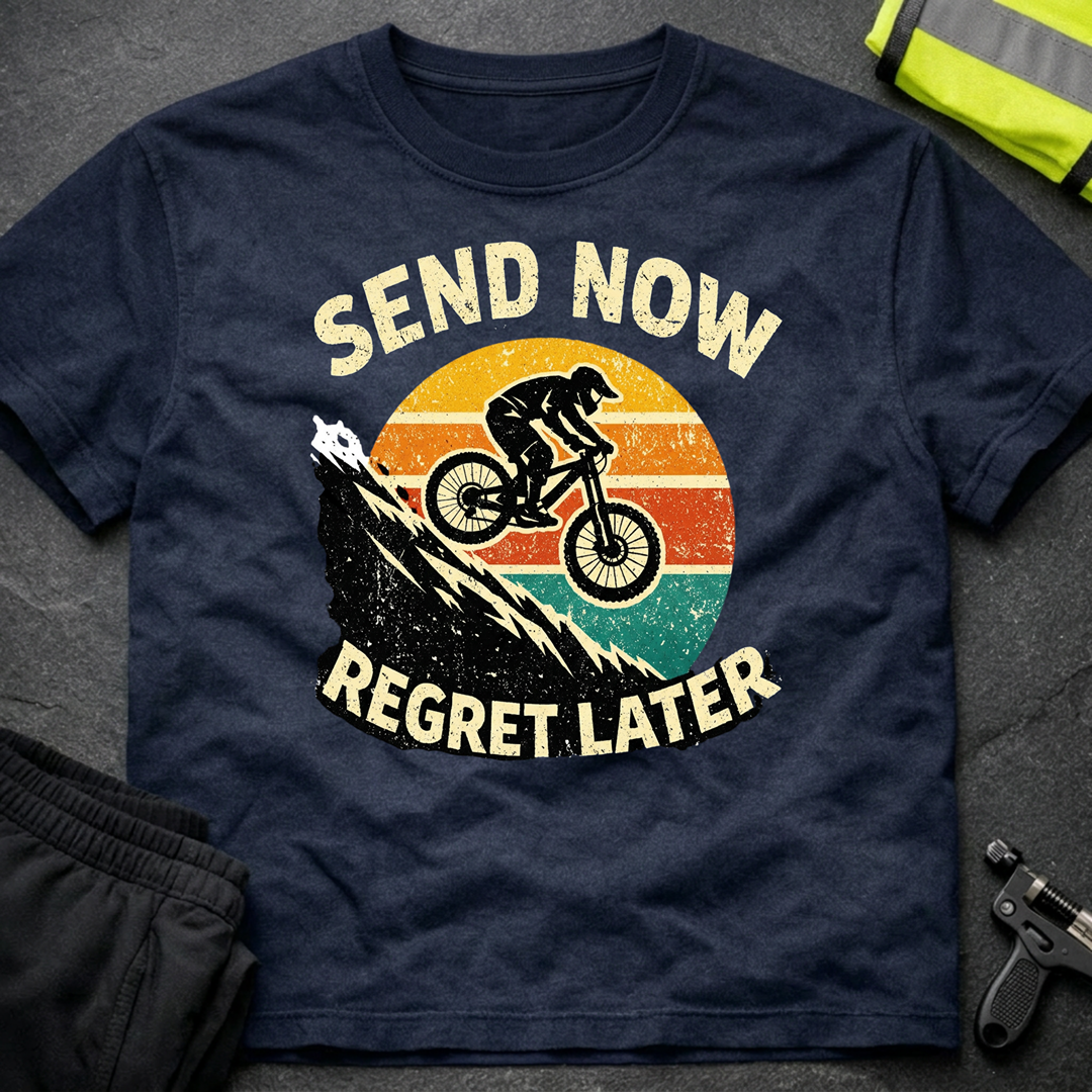 Send now regret later T-Shirt