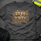 Stay dirty T-Shirt