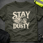 Stay dusty T-Shirt
