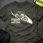 Steeper than my skill level T-Shirt