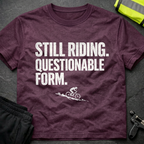 Still Riding T-Shirt