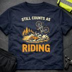 Still counts as riding T-Shirt
