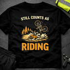 Still counts as riding T-Shirt