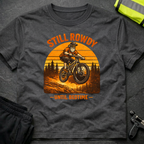 Still Rowdy T-Shirt