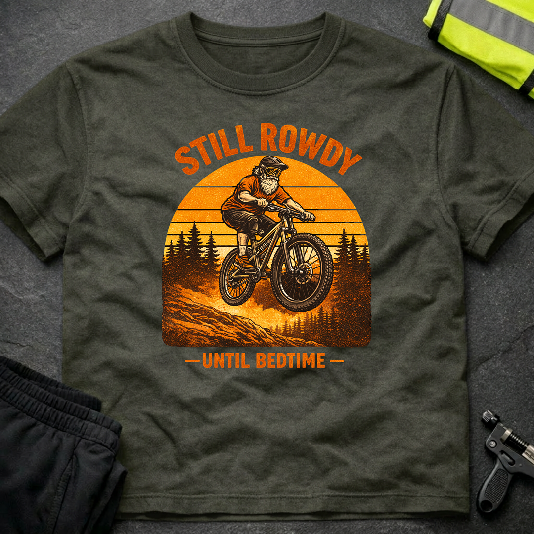 Still Rowdy T-Shirt