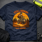 Still Rowdy T-Shirt