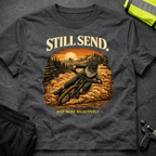 Still send T-Shirt