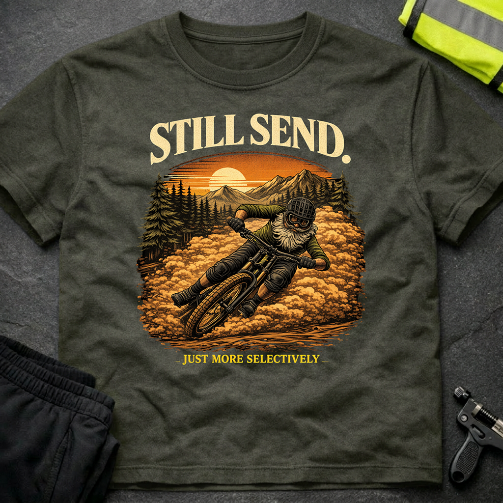 Still send T-Shirt