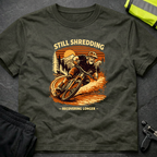 Still shredding Recovering longer T-Shirt