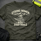 Strong women ride steep trails T-Shirt