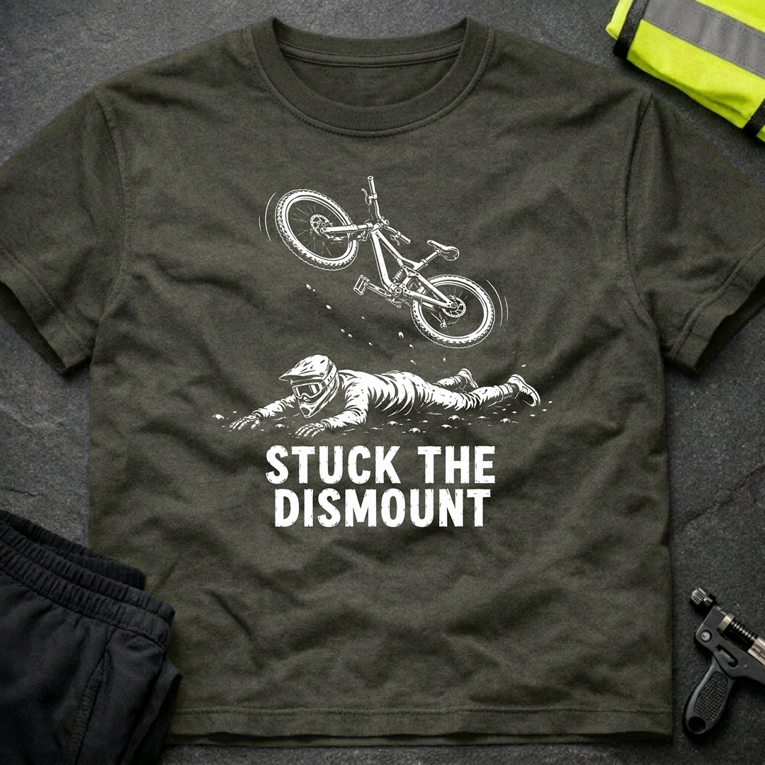 Stuck the dismount T-Shirt