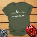 Suffer now, Smile later T-Shirt