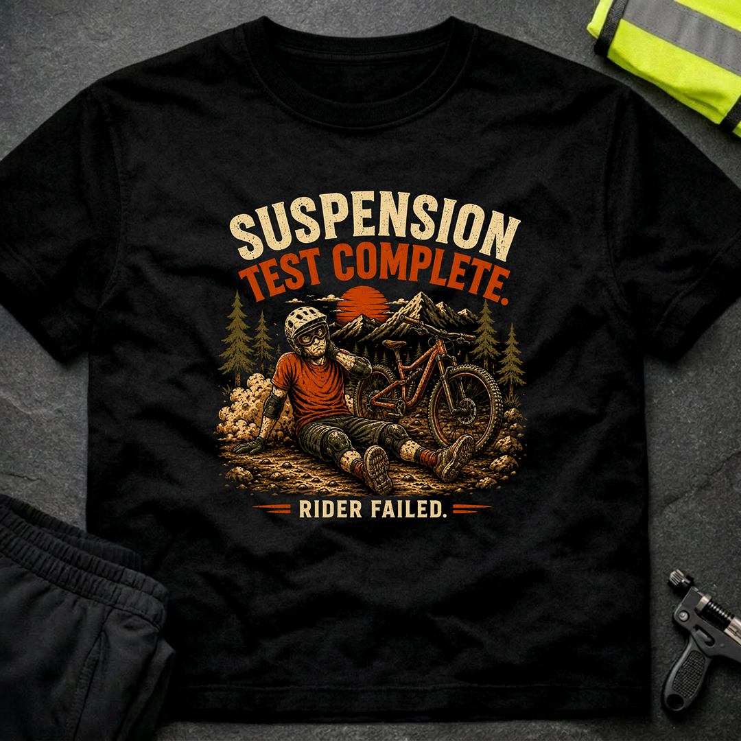 Suspension test complete T-Shirt
