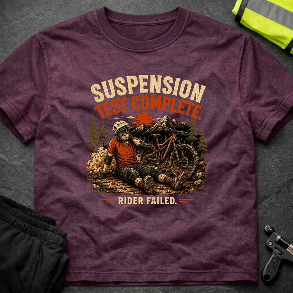 Suspension test complete T-Shirt