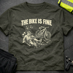 The bike is fine T-Shirt