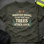 The only sports where trees attack back T-Shirt