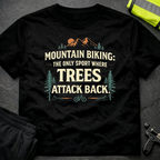 The only sports where trees attack back T-Shirt