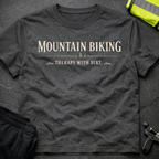 Therapy with dirt T-Shirt