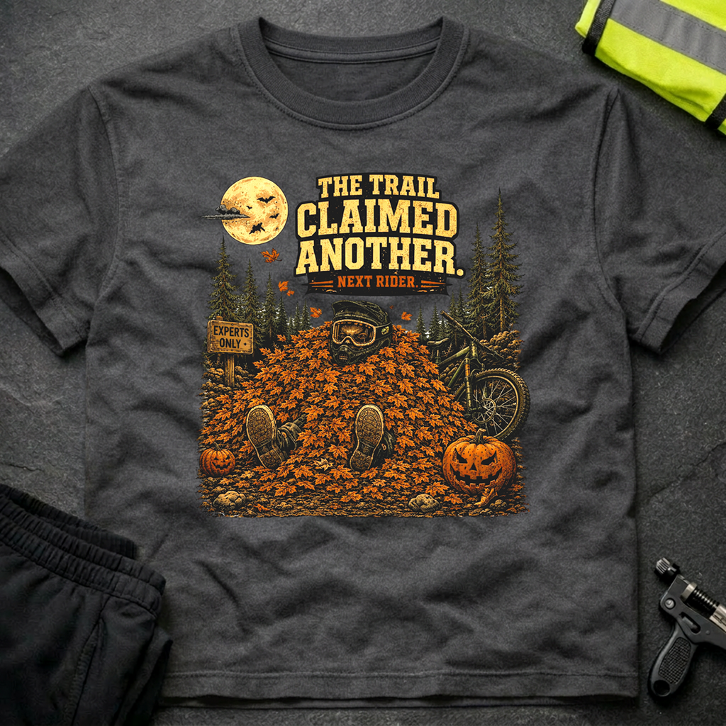 The trail claimed another Halloween T-Shirt