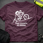 This counts as riding T-Shirt