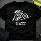 This counts as riding T-Shirt