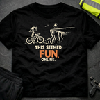 This seemed fun T-Shirt