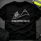 This was supposed to be flat cycling T-Shirt