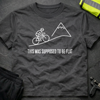 This was supposed to be flat cycling T-Shirt