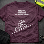 Time-Out. I'm burning T-Shirt