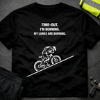 Time-Out. I'm burning T-Shirt