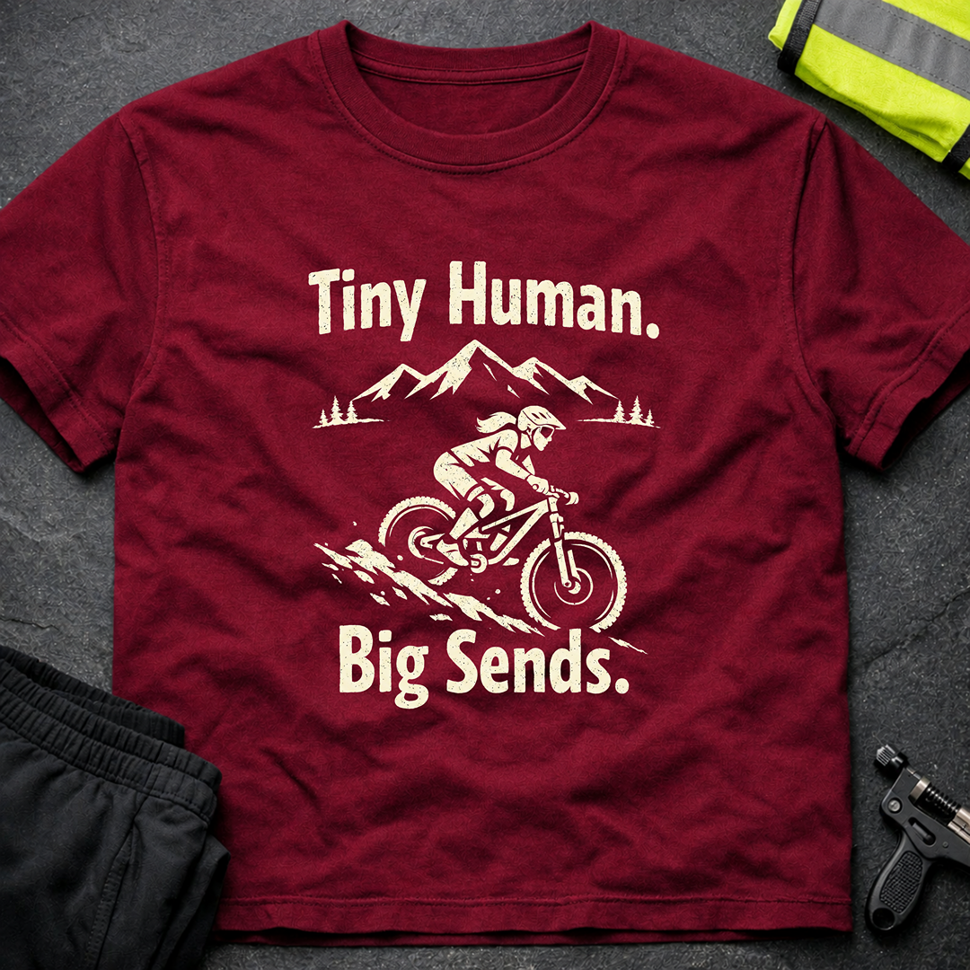 Tiny human, big sends T-Shirt