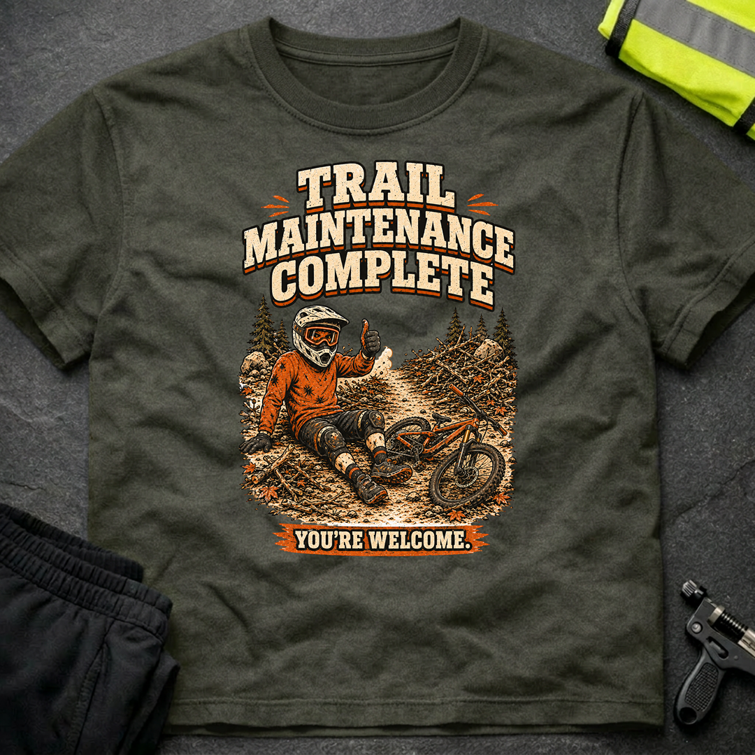 Trail Maintenance complete T-Shirt