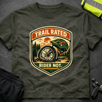 Trail rated Rider not T-Shirt