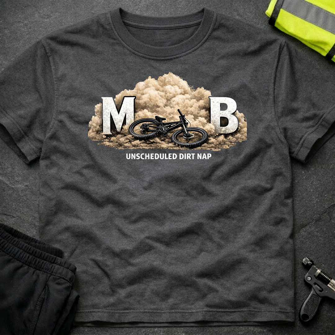 Unscheduled dirt nap T-Shirt