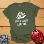 Uphill is a Choice MTB cycling T-Shirt